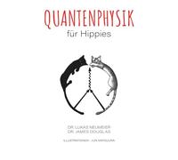 Quantenphysik für Hippies