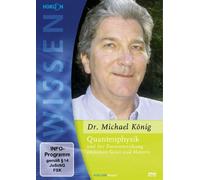 Quantenphysik und der Zusammenhang zwischen Geist und Materie – Dr. Michael König – DVD – Neuf