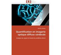 Quantification En Imagerie Optique Diffuse Cérébrale