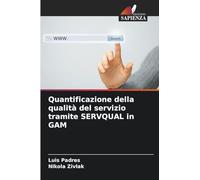 Quantificazione della qualità del servizio tramite SERVQUAL in GAM