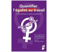 Quantifier L'égalité Au Travail - Outils Politiques Et Enjeux Scientifiques