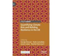 Quantifying Climate Risk and Building Resilience in the UK - Springer International Publishing AG - Springer International Publishing AG - Livre en Anglai Springer International Publishing AGSpringer 