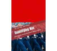 Quantifying War: Epistemology and Measurement in Military Science