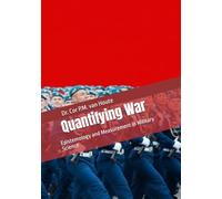 Quantifying War: Epistemology and Measurement in Military Science