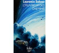 Quantika - Tome 2 - L'ouvreur Des Chemins