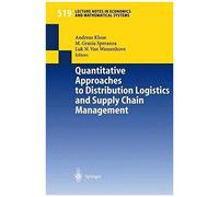 Quantitative Approaches To Distribution Logistics And Supply Chain Management