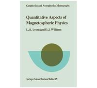 Quantitative Aspects Of Magnetospheric Physics