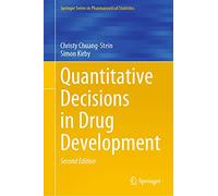 Quantitative Decisions in Drug Development