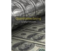 Quantitative Easing: The Great Central Bank Experiment