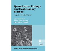 Quantitative Ecology and Evolutionary Biology: Integrating models with data (Oxford Series in Ecology and Evolution)