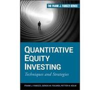 Quantitative Equity Investing by Petter N. Kolm Hardcover Book Frank J. Fabozzi, Petter N. Kolm, Sergio M. Focardi (Auteur)