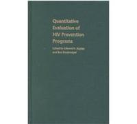 Quantitative Evaluation of HIV Prevention Programs, Yale Isps Series Siam Institute for Mathematics and Society, Edward Harris Kaplan, Ron Brookmeyer (Auteur)