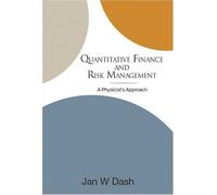 Quantitative Finance And Risk Management: A Physicist's Approach