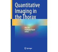 Quantitative Imaging in the Thorax