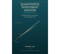 Quantitative Investment Analysis for Business Students: Portfolio Management, Risk Assessment, and Financial Modeling in Excel