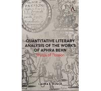 Quantitative Literary Analysis Of The Works Of Aphra Behn