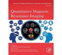 Quantitative Magnetic Resonance Imaging Elsevier Science Publishing Co Inc (Auteur)