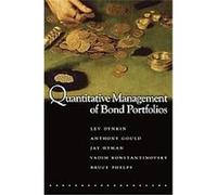 Quantitative Management of Bond Portfolios, Advances in Financial Engineering Anthony Gould, Bruce Phelps, Jay Hyman, Lev Dynkin, Vadim Konstantinovsky (Auteur)