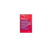 Quantitative Methods And Data Analysis In Applied Demography - Volume 2