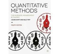 Quantitative Methods: for Business, Management and Finance - [Version Originale] Inconnu (Auteur)
