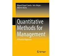 Quantitative Methods for Management: A Practical Approach