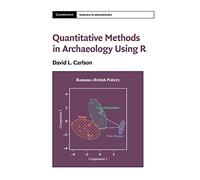 Quantitative Methods in Archaeology Using R