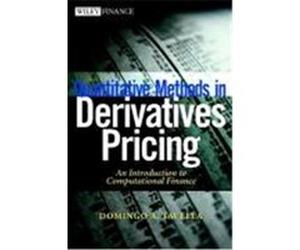 Quantitative Methods in Derivatives Pricing: An Introduction to Computational Finance Tavella, Domingo, Tavella (Auteur)