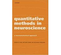Quantitative Methods In Neuroscience: A Neuroanatomical Approach