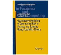 Quantitative Modeling Of Operational Risk In Finance And Banking Using Possibility Theory