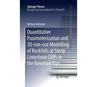 Quantitative Parameterization And 3d¿Run¿Out Modelling Of Rockfalls At Steep Limestone Cliffs In The Bavarian Alps