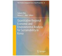 Quantitative Regional Economic And Environmental Analysis For Sustainability In Korea