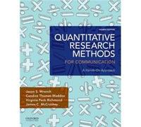 Quantitative Research Methods for Communication by Peck Richmond & Virginia & University of Alabama Jason S. (New Paltz University) Wrench Candice (Ohio University) Thomas-Maddox Virginia (University 