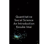 Kosuke Imai – Quantitative Social Science: An Introduction – Livre en VO