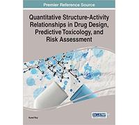 Quantitative Structure-Activity Relationships In Drug Design, Predictive Toxicology, And Risk Assessment