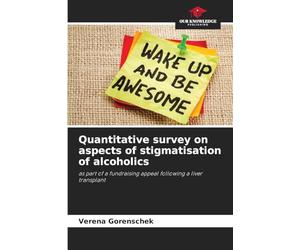 Quantitative survey on aspects of stigmatisation of alcoholics