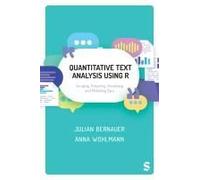 Quantitative Text Analysis Using R