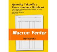 Quantity Takeoffs Sheet for Construction Plan Measurements and Calculations: 60 Standard Dimension Paper Sheets No Horizontal Lines - Ruled Both Sides (Two-Leaved Page Format)