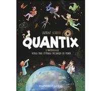 Quantix - L'intégrale Laurent Schafer (Auteur)