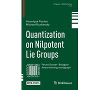 Quantization On Nilpotent Lie Groups
