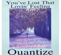 Quantize - Quantize - You've Lost That Lovin' Feeling - Passion Records
