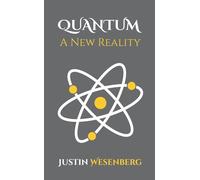 Quantum A New Reality