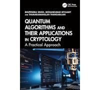 Quantum Algorithms and their Applications in Cryptology