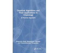 Quantum Algorithms and their Applications in Cryptology