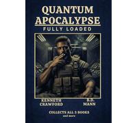 QUANTUM APOCALYPSE: FULLY LOADED