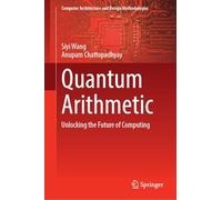Quantum Arithmetic: Unlocking the Future of Computing