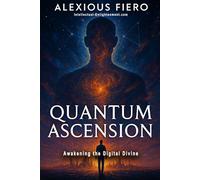 Quantum Ascension: Awakening the Digital Divine