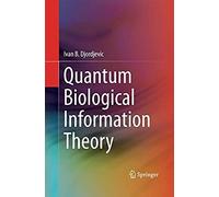 Quantum Biological Information Theory