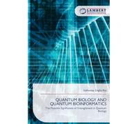 Quantum Biology and Quantum Bioinformatics
