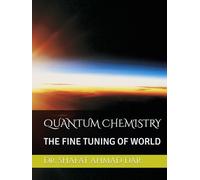 QUANTUM CHEMISTRY: THE FINE TUNING OF WORLD