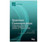 Quantum Communication-Celebrating The Silver Jubilee Of Teleportation